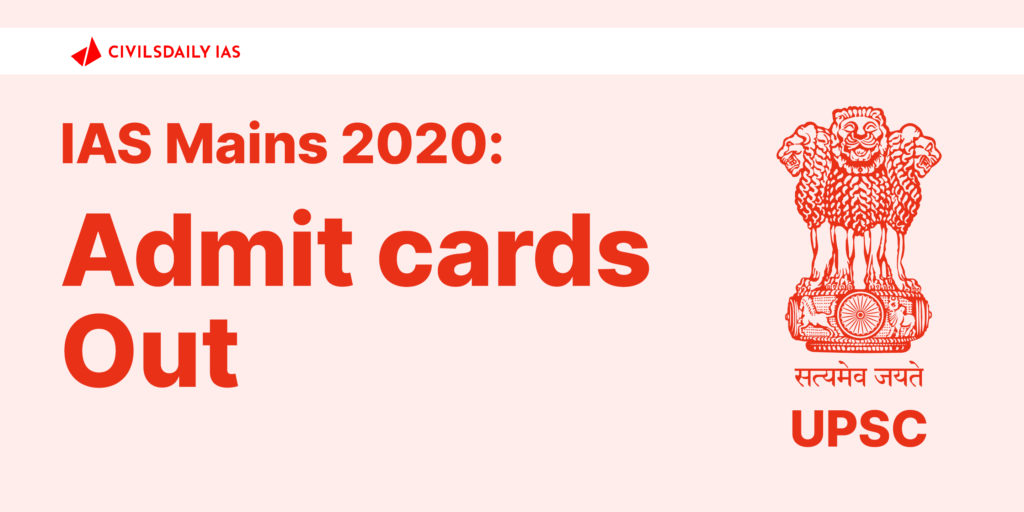 UPSC IAS mains exam 2020 admit card download
