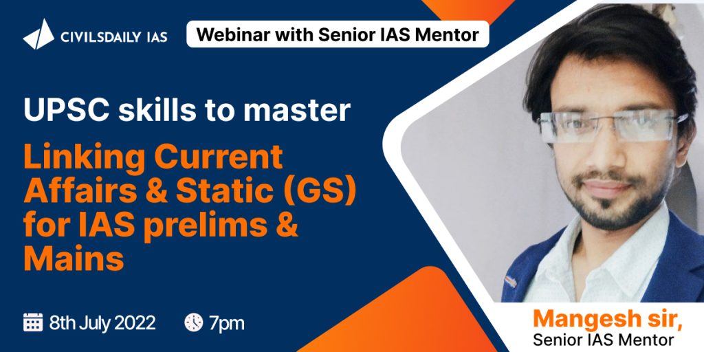 Linking current affairs with static general studies topic upsc cse 2023