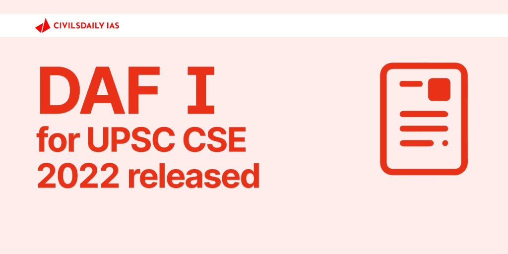 DAF 1 for upsc cse 2022 released