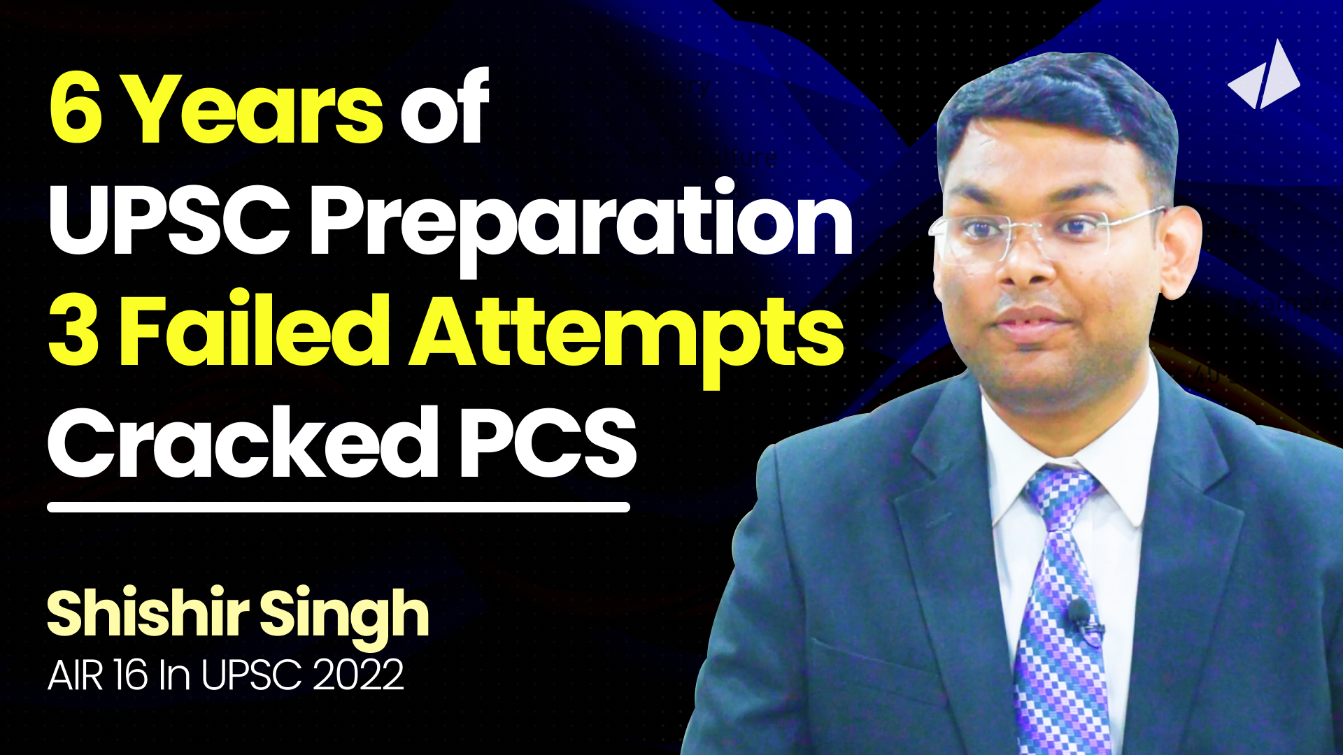 Clarity with AIR 16: How Shishir cracked IAS after three failed ...