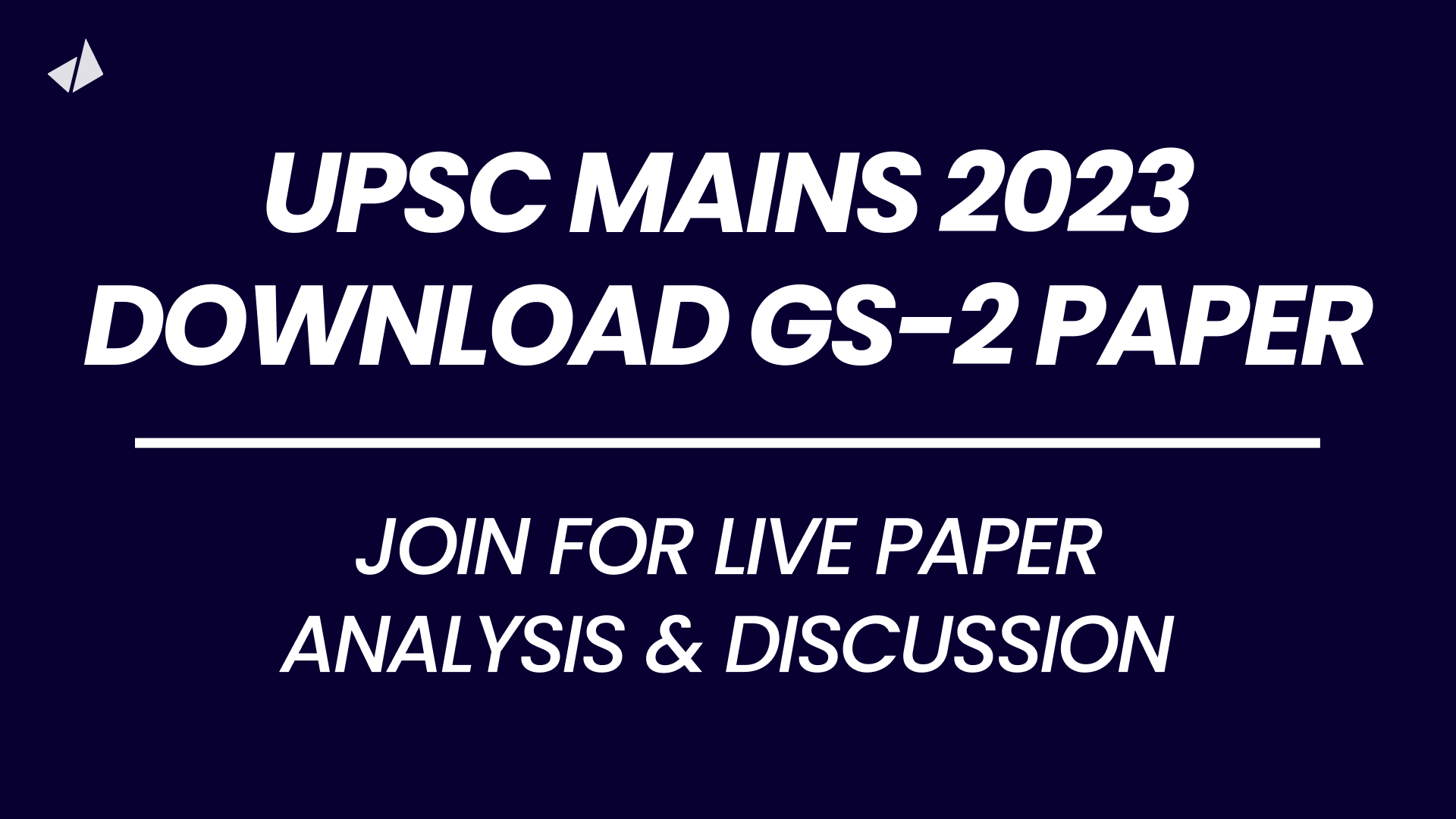 [Download PDF] UPSC Mains 2023 GS 2 paper Detailed Analysis & Discussion Civilsdaily