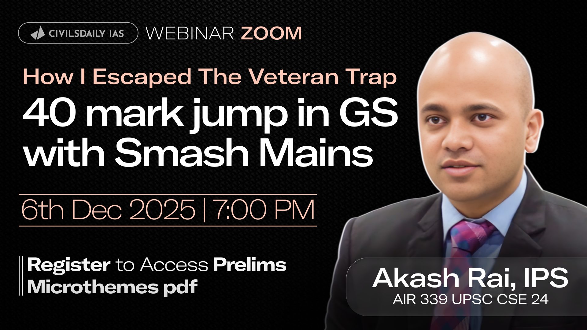 🔴[UPSC Webinar for 2026] By Akash Rai, IPS, AIR 339, UPSC CSE 2024 ...