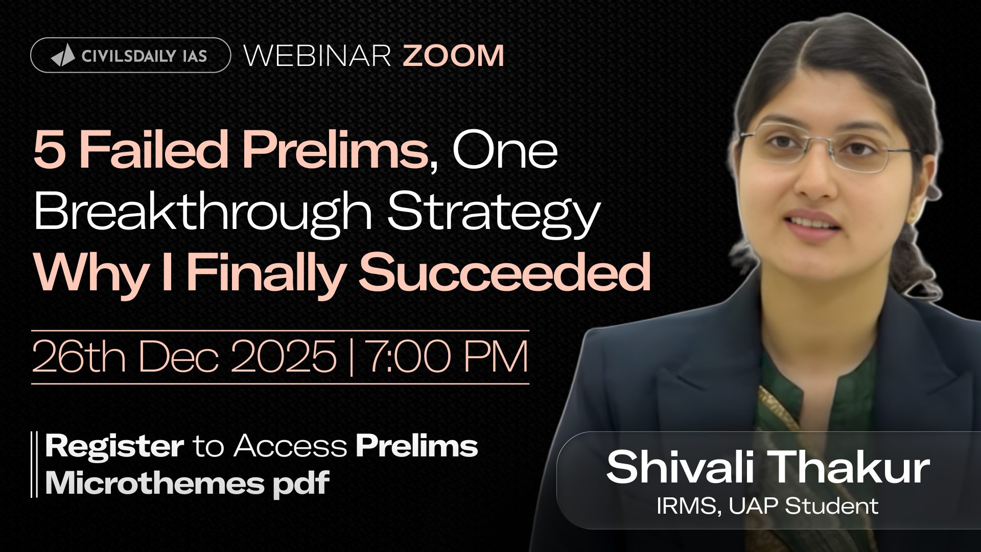 🔴[UPSC Webinar for 2027] By Shivali Thakur, IRMS, UPSC CSE 2024 | 5 ...