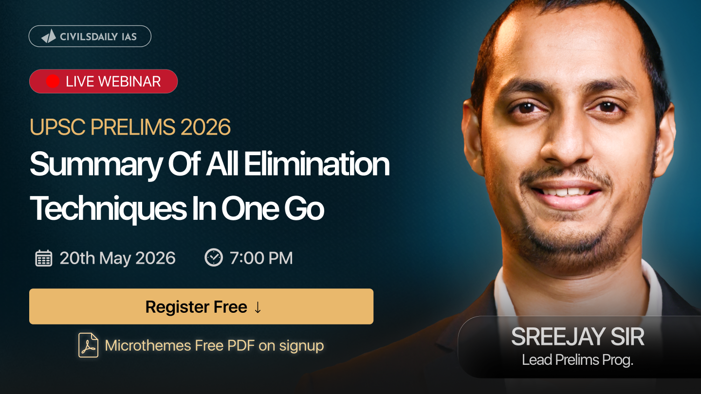 🔴[UPSC Webinar for 2026] By Sreejay Sir, lead Prelims Prog, Civilsdaily IAS | Summary of all Elimination techniques in One Go | Join on 20th May at 7PM