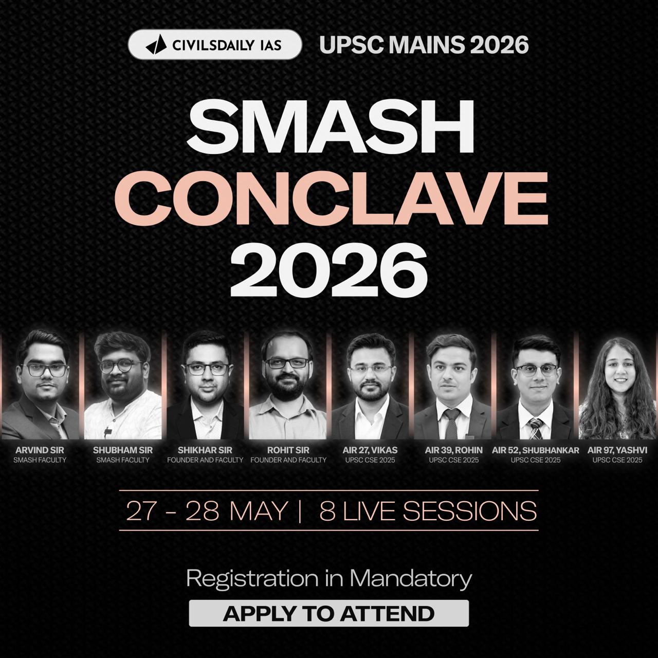 🔴Smash Conclave 2026 | Restructure Your UPSC Mains Strategy with Top Rankers and Expert Mentors | Live from 27th May to 28th May(offline + online)