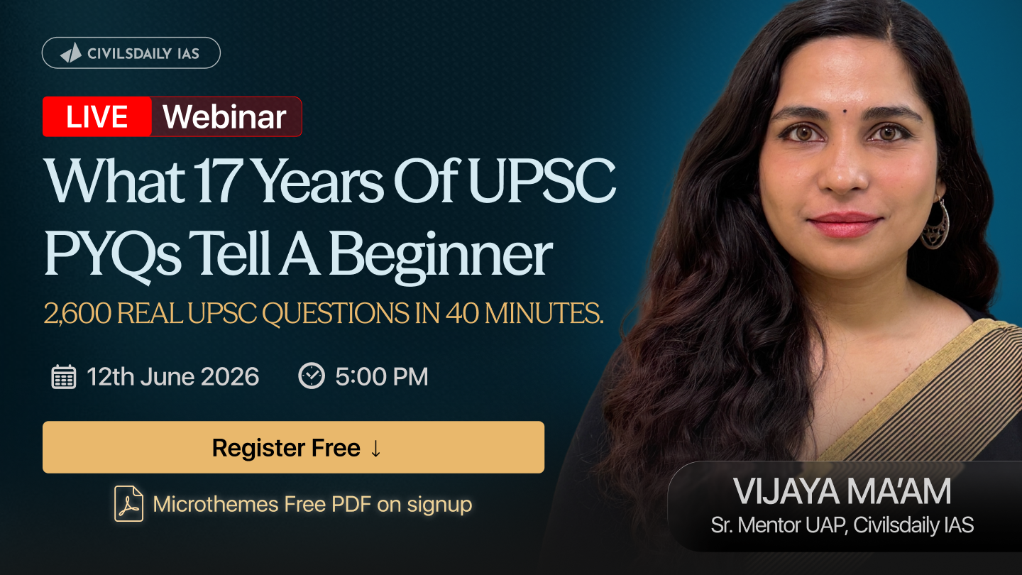 🔴[UPSC Webinar for 2027] By Vijaya Ma’am, Civilsdaily IAS | What 17 years of UPSC PYQs tell a beginner | 2,600 real UPSC questions in 40 minutes | Join on 12th June at 5PM