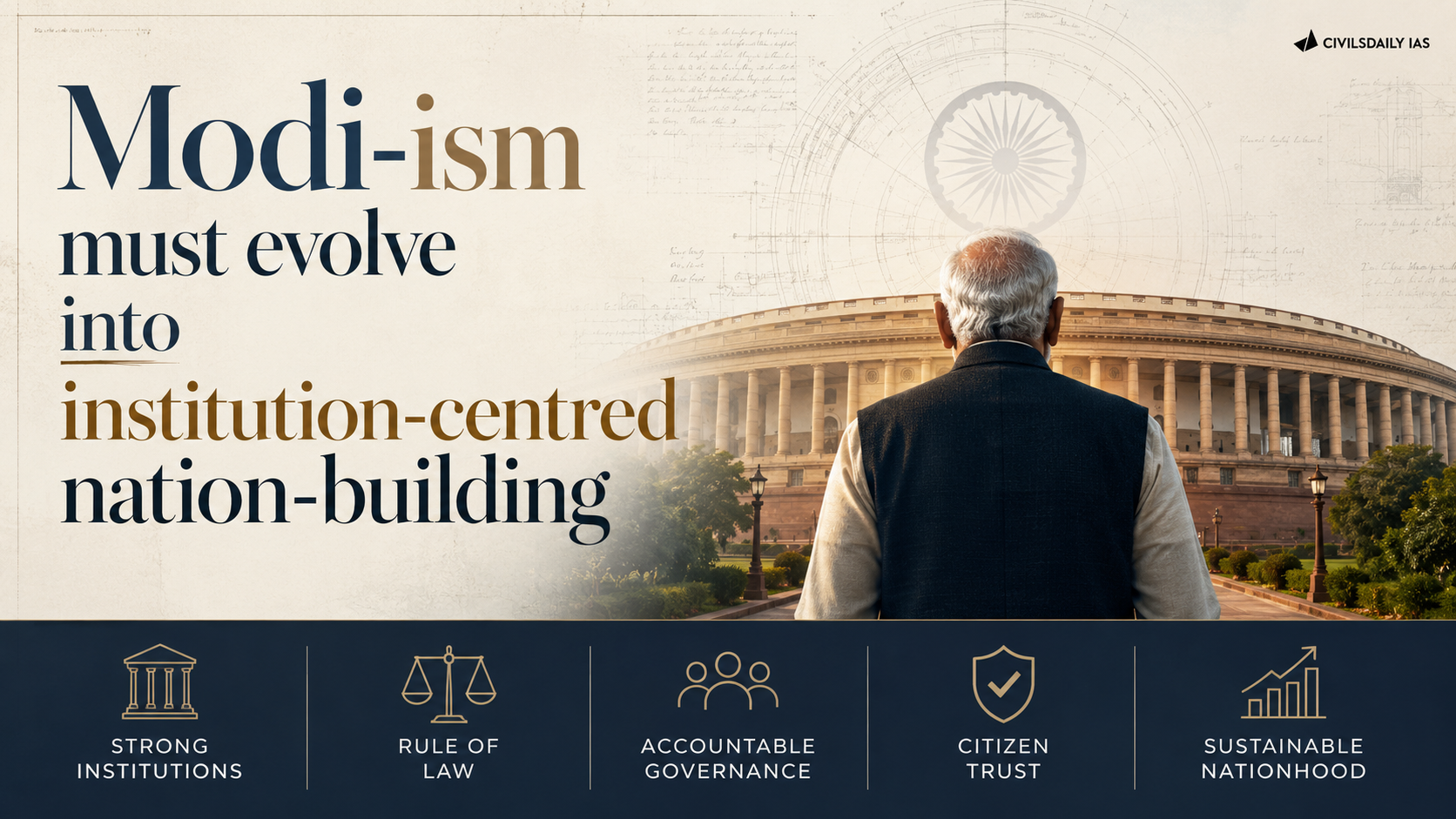 Modi-ism must evolve into institution-centred nation-building