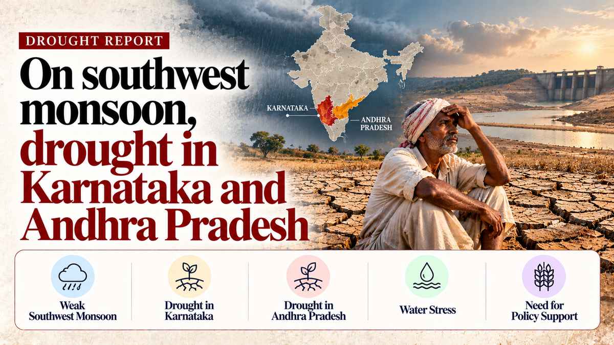 Drought report: On southwest monsoon, drought in Karnataka and Andhra Pradesh
