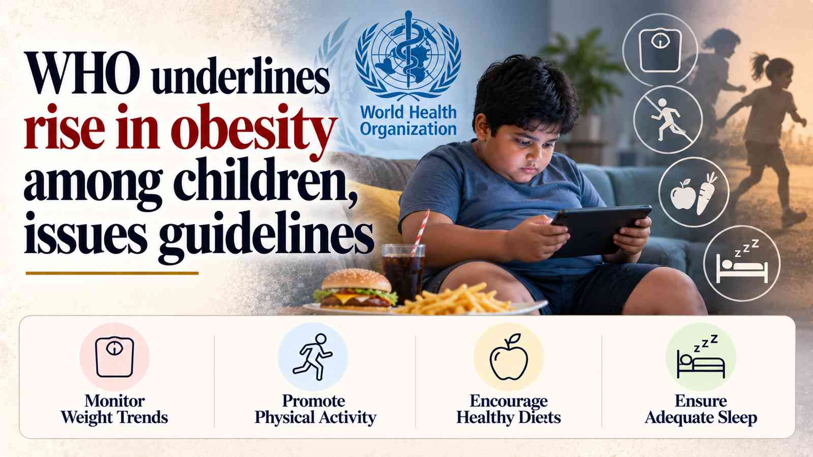 WHO underlines rise in obesity among children, issues guidelines